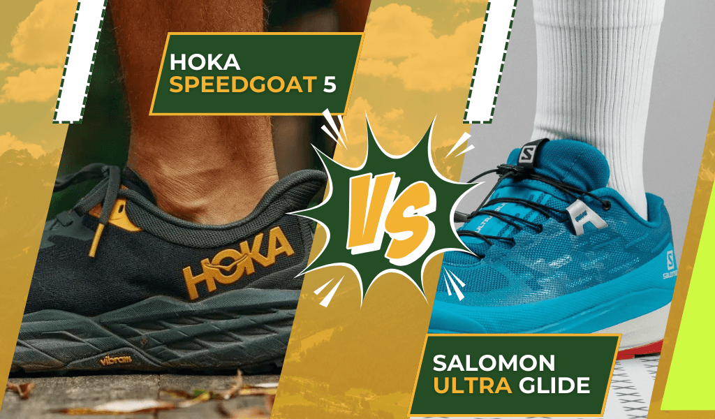 Hoka Speedgoat 5 vs Salomon Ultra Glide