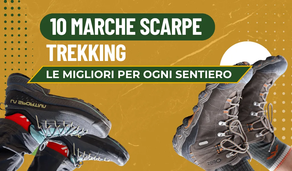 10 Marche Scarpe Trekking