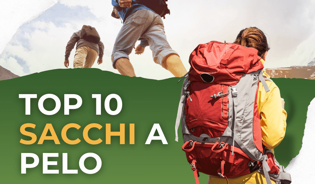 Top 10 Sacchi a Pelo