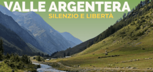 Valle Argentera – Silenzio e libertà