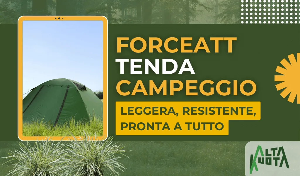 Forceatt Tenda Campeggio