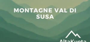 Montagne Val di Susa: le mete più spettacolari da scoprire nel 2025