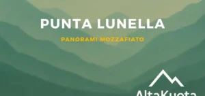Punta Lunella: via normale e panorami mozzafiato
