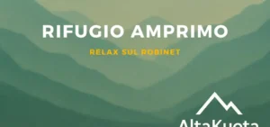 Rifugio Amprimo: relax ai piedi del Robinet