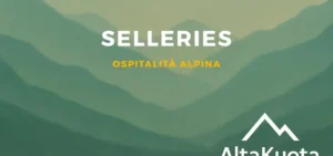 Rifugio Selleries: panorami e ospitalità alpina