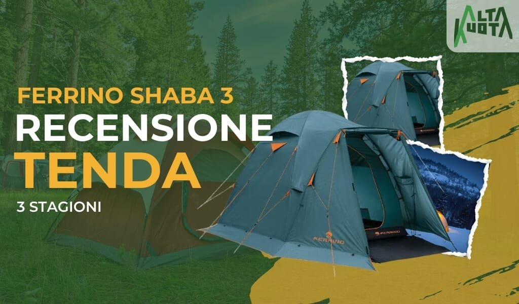 Tenda Ferrino Shaba 3 – 3 stagioni leggera