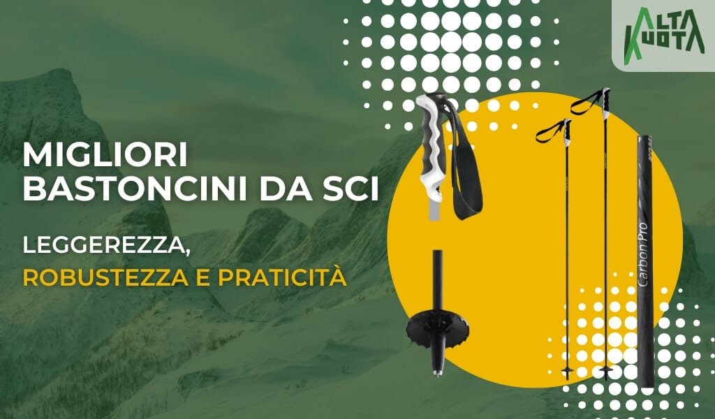 Migliori Bastoncini Da Sci