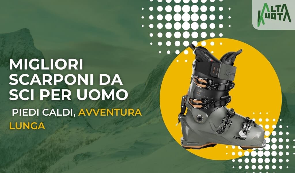 Migliori Scarponi Da Sci Per Uomo
