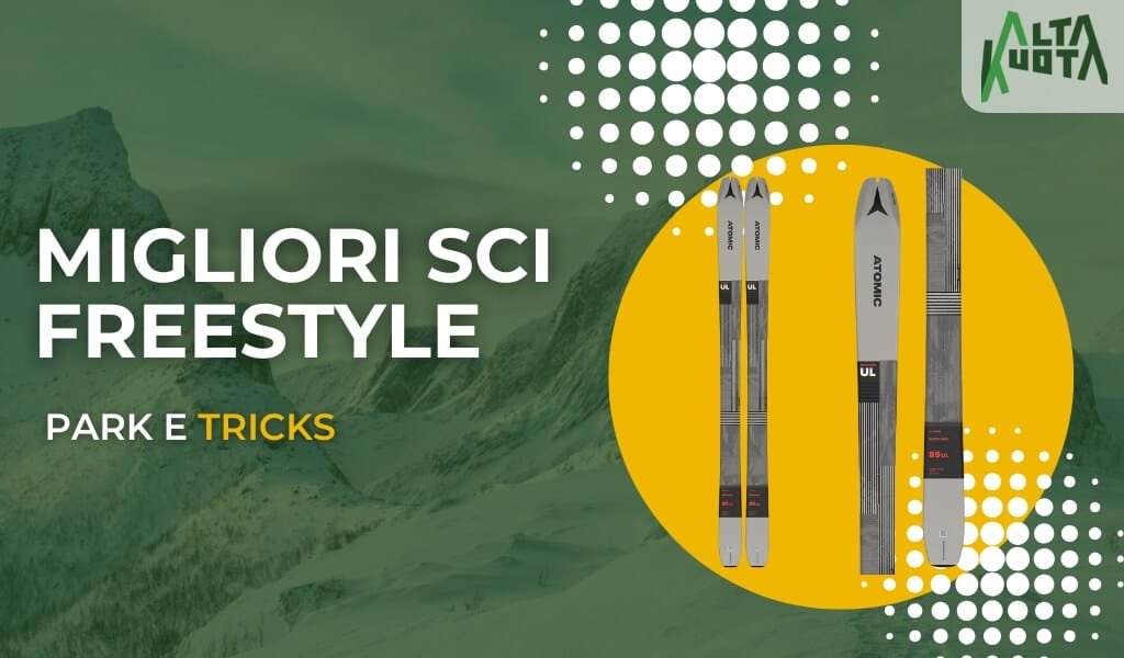 Migliori Sci Freestyle