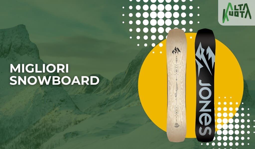 Migliori Snowboard