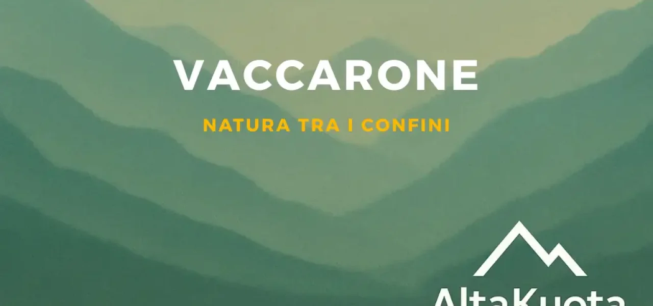 Rifugio Vaccarone: natura tra i confini alpini